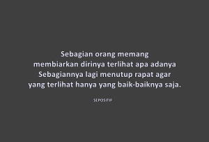 50 Kata Kata Tampil Apa Adanya - Percaya Diri Saja