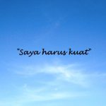 Cara Menguatkan Diri Sendiri Untuk Bangkit Kembali Agar Tidak Terpuruk dan Depresi