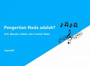 Pengertian Nada adalah? Arti