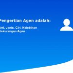 Pengertian Agen adalah: Arti