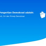 Pengertian Demokrasi adalah: Arti