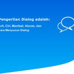 Pengertian Dialog adalah: Arti