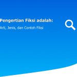 Pengertian Fiksi adalah: Arti