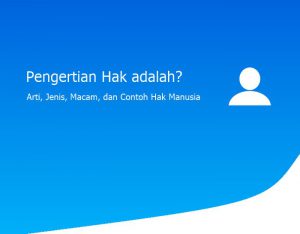 Pengertian Hak adalah? Arti