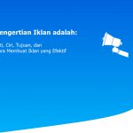 Pengertian Iklan adalah: Arti