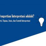 Pengertian Interpretasi adalah? Arti