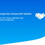 Pengertian Kooperatif adalah: Arti