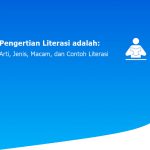 Pengertian Literasi adalah: Arti