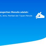 Pengertian Menulis adalah: Arti