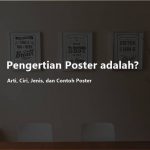 Pengertian Poster adalah? Arti