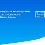 Pengertian Rekening adalah: Arti