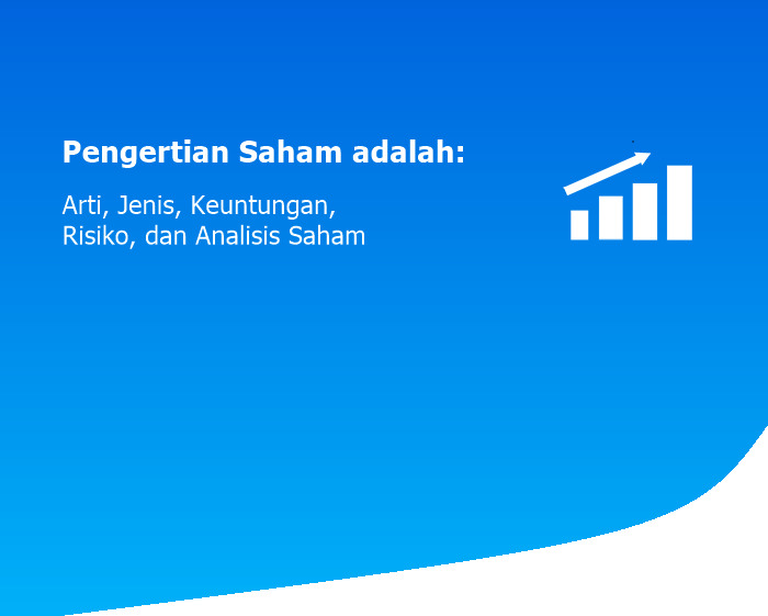 Pengertian Saham adalah: Arti