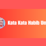 Kata Kata Habib Umar