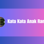 Kata Kata Anak Rantau