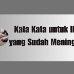 Kata Kata untuk Ibu yang Sudah Meninggal