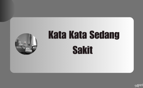 Kata Kata Sedang Sakit