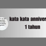 kata kata anniversary 1 tahun