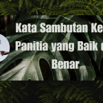 Kata Sambutan Ketua Panitia yang Baik dan Benar
