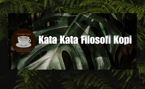 Kata Kata Filosofi Kopi
