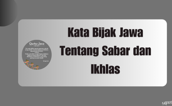 Kata Bijak Jawa Tentang Sabar dan Ikhlas