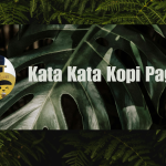 Kata Kata Kopi Pagi