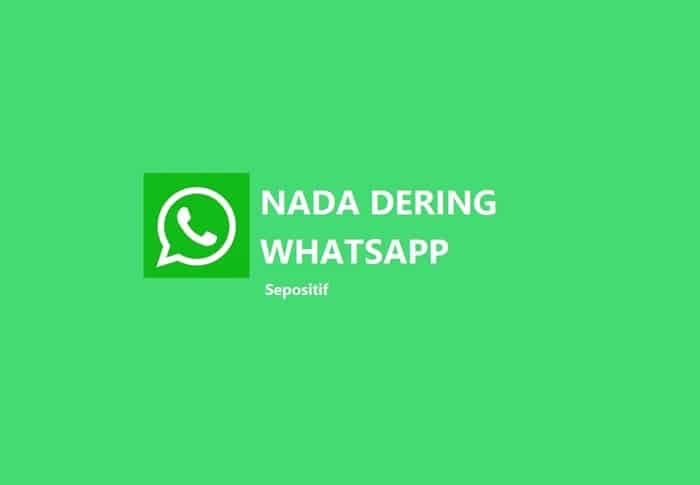 TOP 100+ Nada Dering WhatsApp untuk Android iPhone Terbaru 2020 (Gratis)
