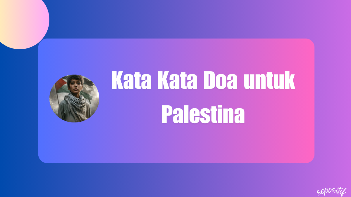 Kata Kata Doa untuk Palestina