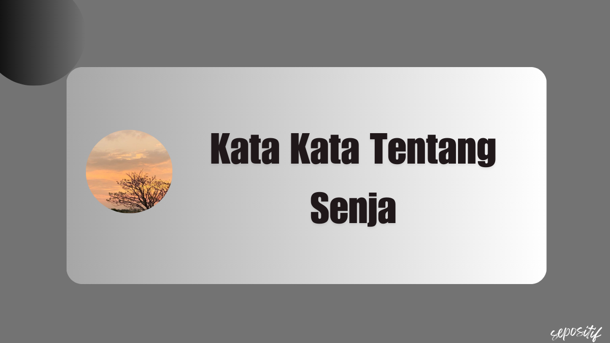 Kata Kata Tentang Senja