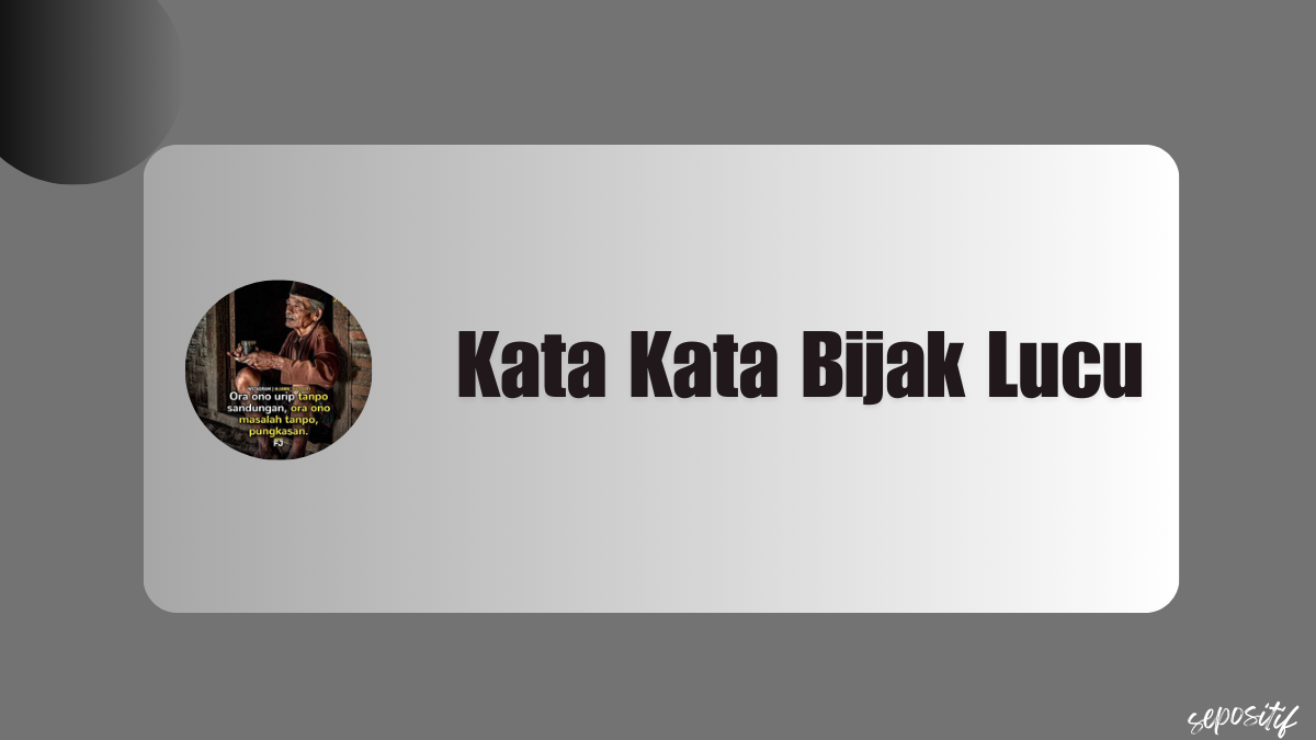 Kata Kata Bijak Lucu