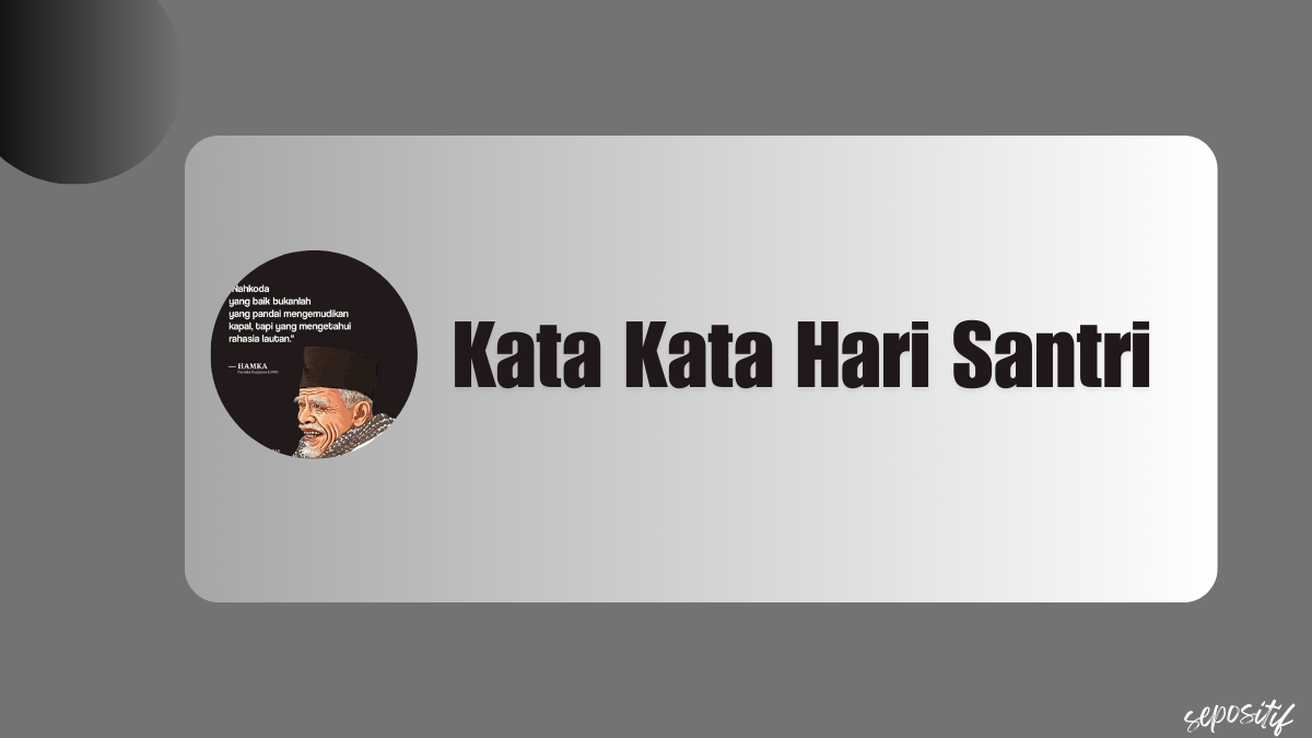 Kata Kata Hari Santri