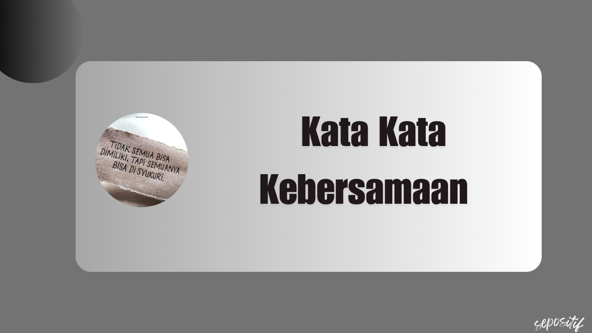 Kata Kata Kebersamaan