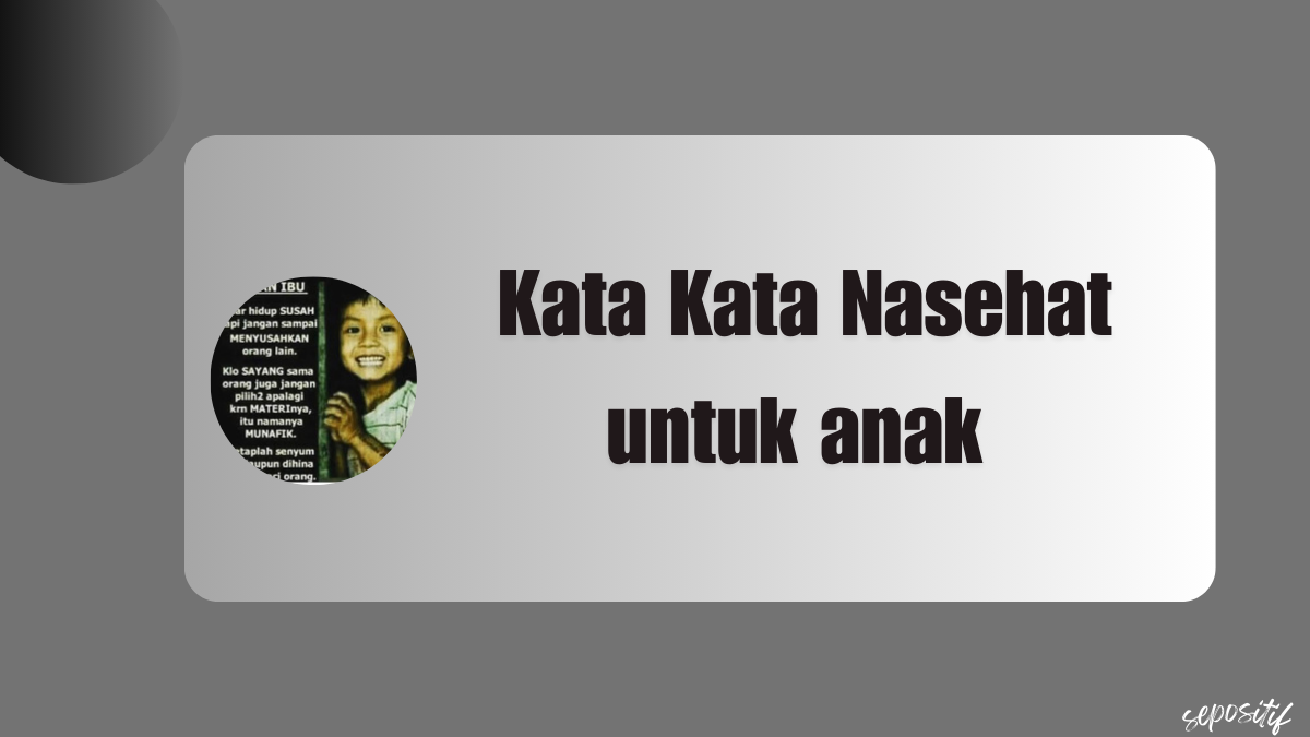 Kata Kata Nasehat untuk anak