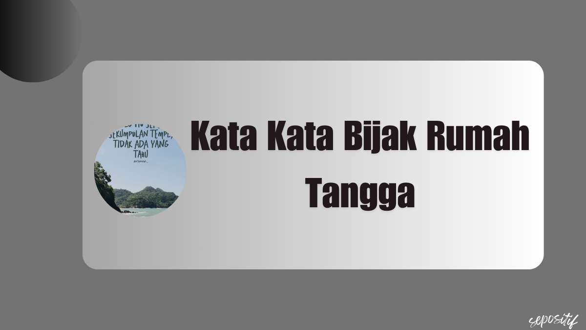 Kata Kata Bijak Rumah Tangga