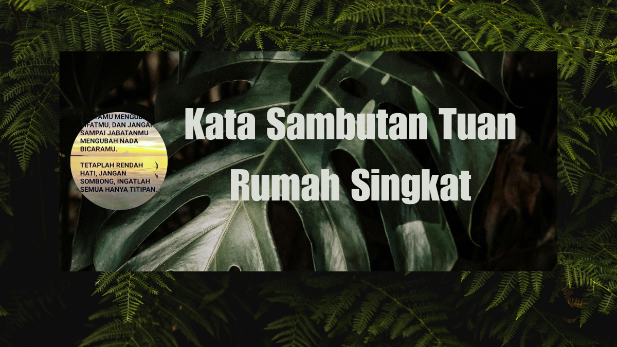 Kata Sambutan Tuan Rumah Singkat