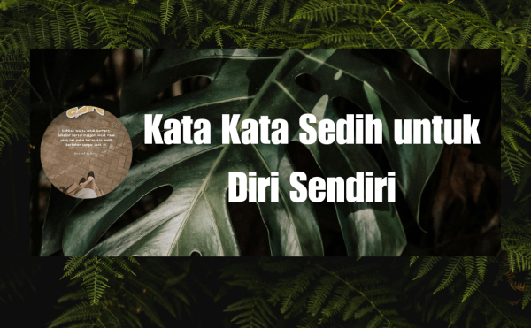 Kata Kata Sedih untuk Diri Sendiri