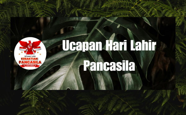 Ucapan Hari Lahir Pancasila