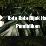 Kata Kata Bijak Hari Pendidikan