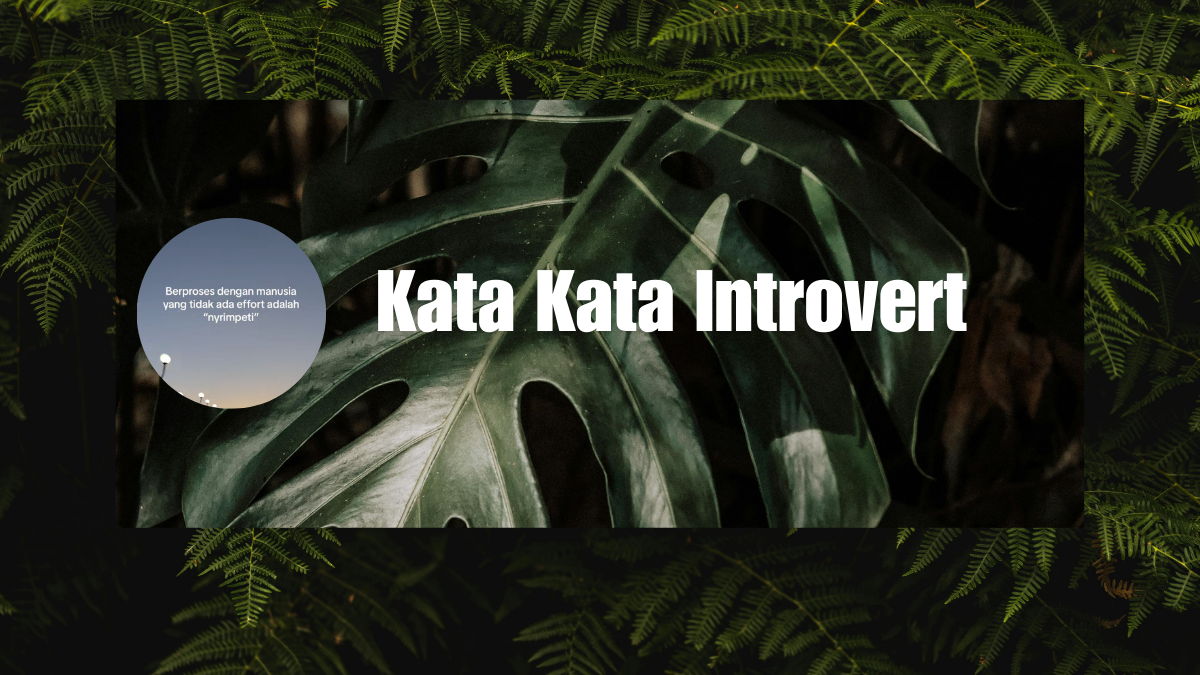 Kata kata introvert