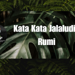 Kata Kata Jalaludin Rumi