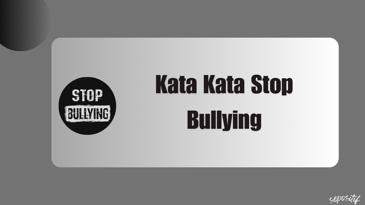 Kata Kata Stop Bullying