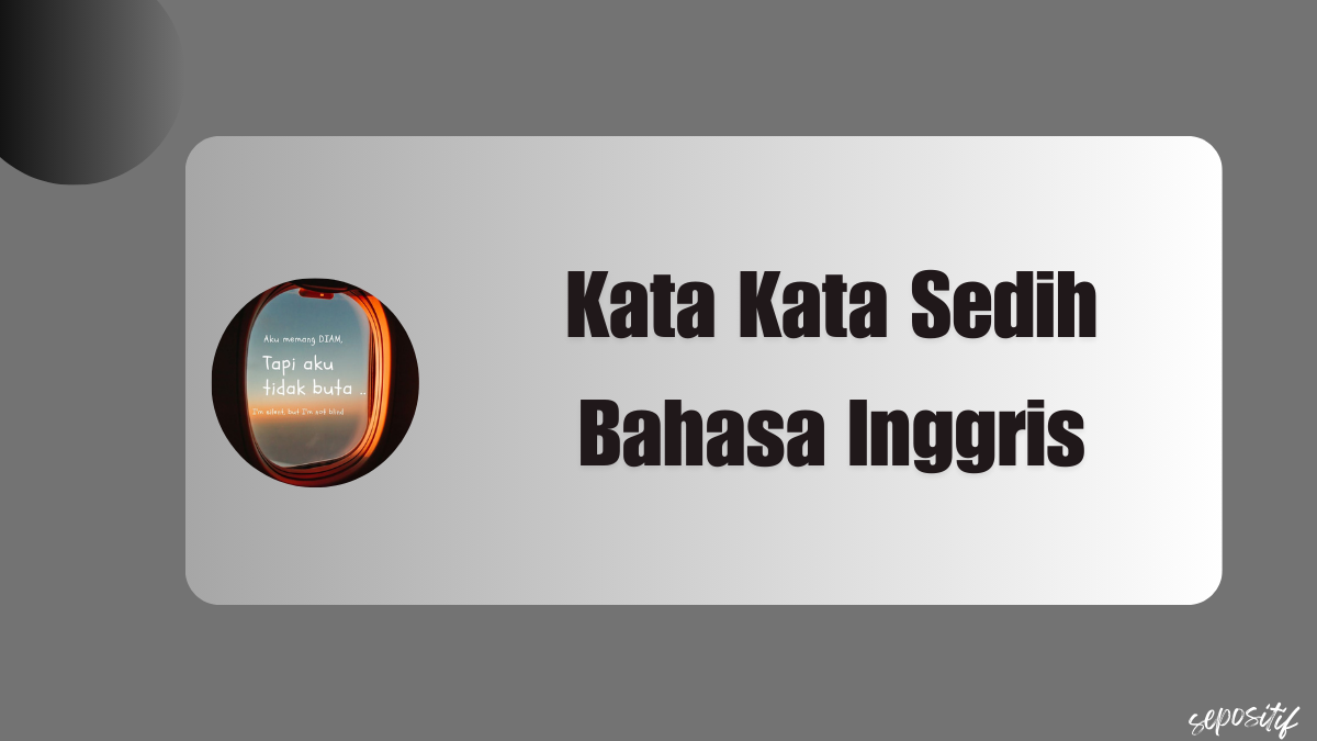 Kata Kata Sedih Bahasa Inggris