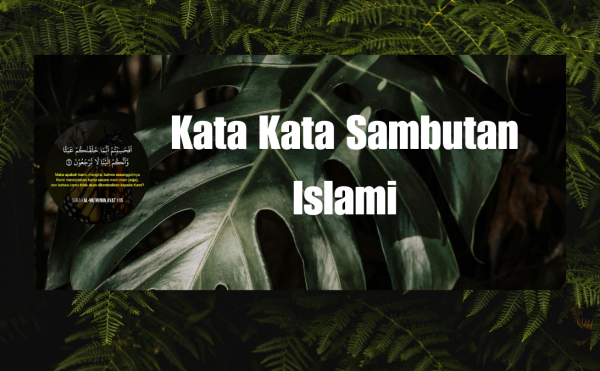 Kata Kata Sambutan Islami