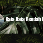 Kata Kata Rendah Hati