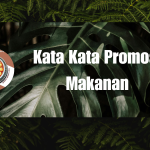 Kata Kata Promosi Makanan