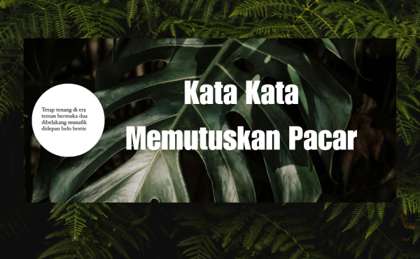 Kata Kata Memutuskan Pacar