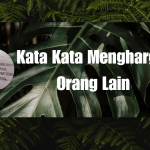 Kata Kata Menghargai Orang Lain