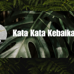 Kata Kata Kebaikan