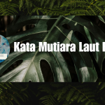 Kata Mutiara Laut Biru