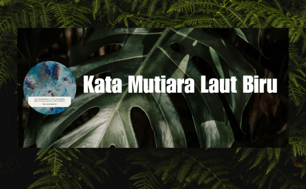 Kata Mutiara Laut Biru