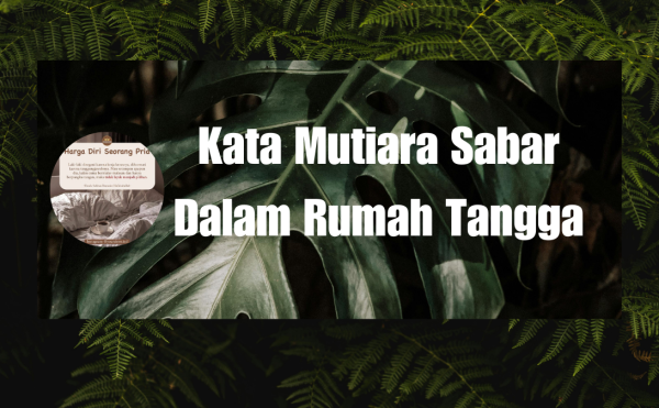 Kata Mutiara Sabar Dalam Rumah Tangga